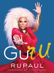 Guru, Rupaul