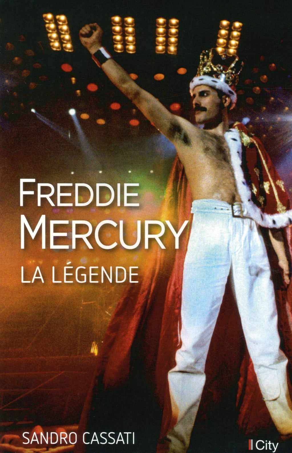 Freddie Mercury, la légende